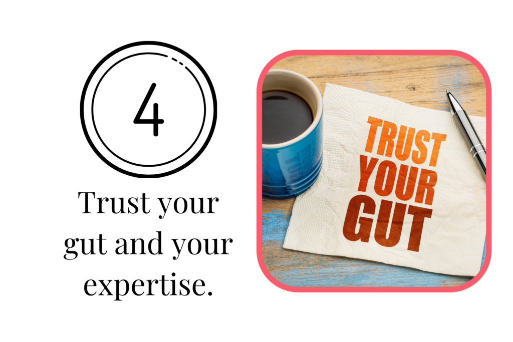 Trust your gut 